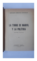 La torre de Marfil y la politica de  Bernardo Ezequiel Koremblit