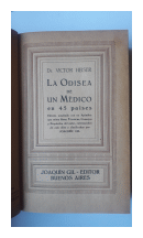 La odisea de un medico en 45 paises de  Dr. Victor Heiser