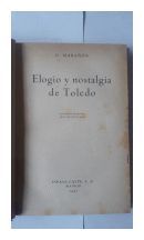 Elogio y nostalgia de Toledo de  Gregorio Mara?on