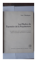 Los medios de expresion de la Arquitectura de  Sven Hesselgren