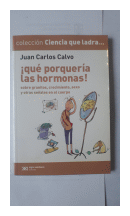 ¡Que porqueria las hormonas! de  Juan Carlos Calvo
