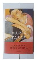 La verdad segun Virginia de  Maria Fasce