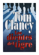 Los dientes del tigre de  Tom Clancy