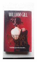 Mentiras y secretos - Prohibido para nias inocentes de  William Gill