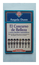 El concurso de belleza y otros desafios matematicos de  Angela Dunn