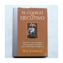 El codigo del ejecutivo de  Don Schmincke