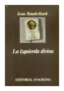 La izquierda divina de  Jean Baudrillard