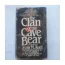 The clan of the Cave bear de  Jean M. Auel