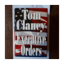 Exective Orders (TAPA DURA GRANDE) de  Tom Clancy