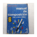 Manual de composicion para la escuela primaria de  Elena A. Bossi