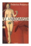 El anatomista de  Fedrico Andahazi
