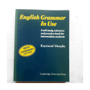 Grammar in use - Reference and practice book for intermediate students de  Raymond Murphy