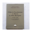 Codigo de procedimientos de materia de Faltas Municipales de  Horacio Bagnardi - Pedro Donato