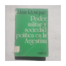 Poder militar y sociedad politica en la Argentina (Solo tomo 1) de  Alain Rouquie