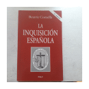 La inquisicion espaola de  Beatriz Comella