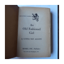 An old fashioned girl de  Louisa May Alcott