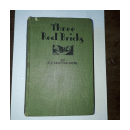 Three real bricks - The aventures of Mel ned and Jim de  T. E. Grattan-Smith