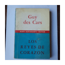 Los reyes de corazon de  Guy des Cars