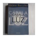 Cabala de la luz de  Jaime Barylko