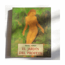 El jardin del profeta de  Khalil Gibran