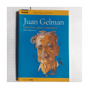 Juan Gelman - Esperanza, utopia y resistencia de  Pablo Montanaro