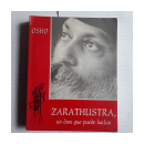 Zarathustra, un Dios que puede bailar de  Osho