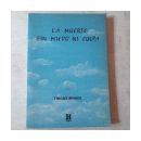 La muerte sin miedo ni culpa de  Trigueirinho