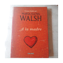 A la madre de  Maria Elena Walsh