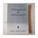 El pensamiento de Krishnamurti de  Miguel Angel Caminos