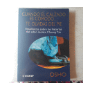 Cuando el calzado es comodo.Te olvidas del pie de  Osho