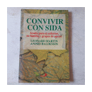 Convivir con SIDA de  Leonard Martin - Anisio Baldessin