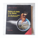 Entre el cielo y la tierra de  Monica Cosachov