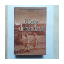 El Seor de Sandara de  Carlos Bernardo Gonzalez Pecotche