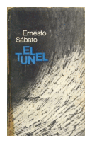 El tunel de  Ernesto Sabato