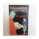 El cuchillo de  Patricia Highsmith