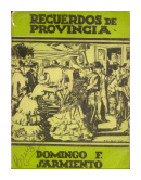 Recuerdos de provincia de  Domingo Faustino Sarmiento