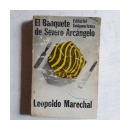 El banquete de Severo Arcangelo de  Leopoldo Marechal