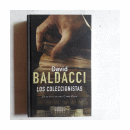 Los coleccionistas - Un nuevo caso del Camel club (tapa dura) de  David Baldacci