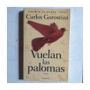 Vuelan las palomas de  Carlos Gorostiza