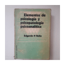 Elementos de psicologia y psicopatologia psicoanalitica de  Edgardo H. Rolla