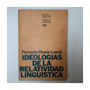 Ideologias de la relatividad lingistica de  Ferrucio Rossi-Landi