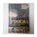 Fisica 1 - Problemas de fisica (Primera Parte) de  Hector Fernandez Serventi