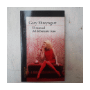 El manual del debutante ruso de  Gary Shteyngart