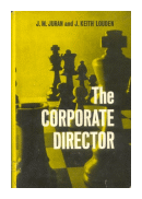 The Corporate director de  J. M. Juran - J. Keith Louden