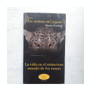 Los secretos del jaguar de  Martin Prechtel