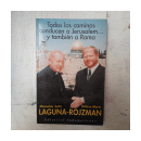 Todos los caminos conducen a Jerusalem. y tambien a Roma de  Mons.Justo Laguna - M. Rojzman