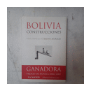 Bolivia construcciones de  Bruno Morales