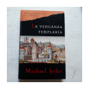 La venganza templaria (Tapa Dura) de  Michael Jecks