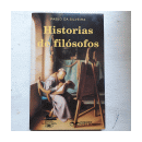 Historias de filosofos de  Pablo da Silveira