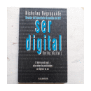Ser digital (Being digital) de  Nicholas Negroponte